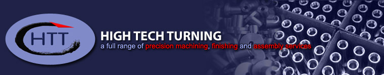 High Tech Turning Co, Inc. - A Full Range of Precision Machining, Finishing and Assembly Services